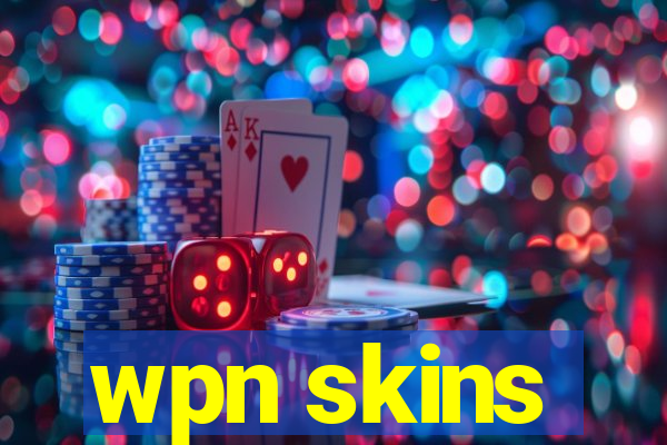 wpn skins